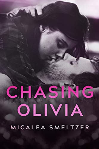 Chasing Olivia (Trace + Olivia Book 2)