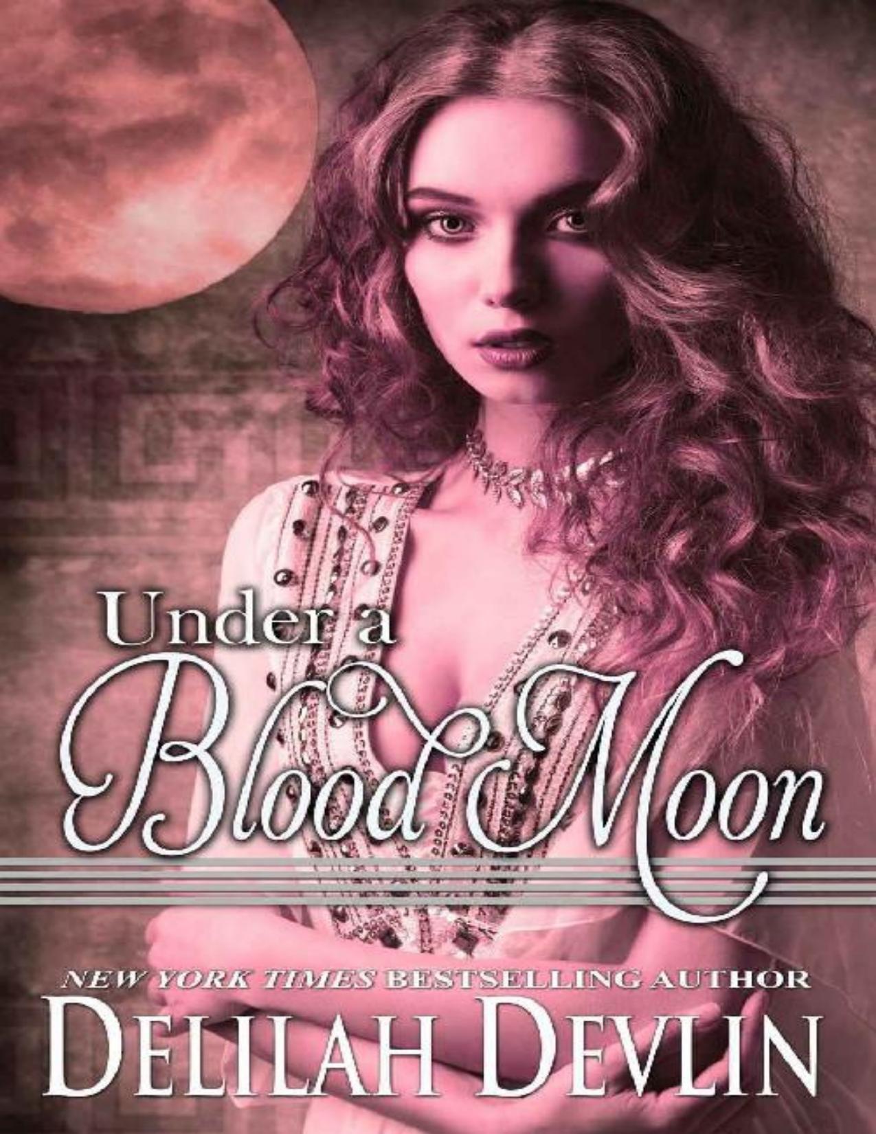 Under a Blood Moon (Beaux Rêve Coven Book 2)