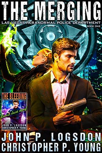 The Merging (Las Vegas Paranormal Police Department Book 1)