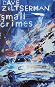 Small Crimes (Pulp Master 43) (German Edition)