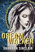 Dream Walker: Episode 1 of the Walker Saga