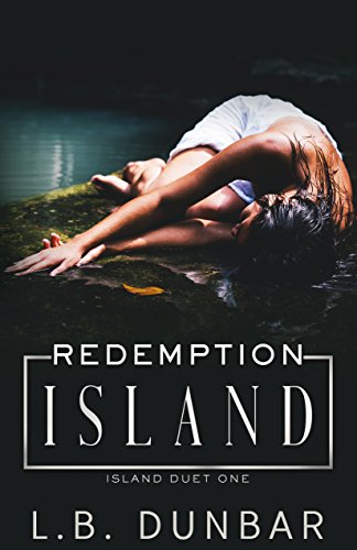 Redemption Island: an enemies-to-lovers dark romance (Island Duet Book 1)