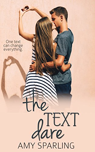 The Text Dare (First Love Shorts Book 1)