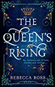 The Queen&rsquo;s Rising (The Queen&rsquo;s Rising, Book 1)