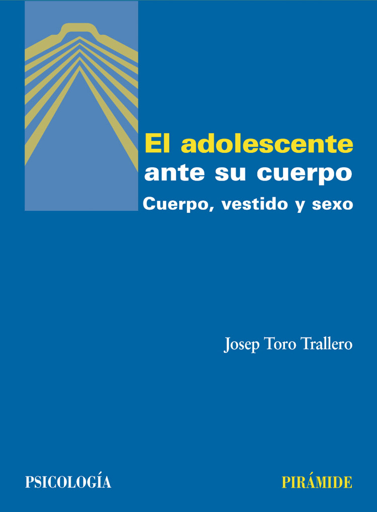 El adolescente ante su cuerpo (Spanish Edition)