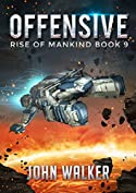 Offensive: Rise Of Mankind Book 9