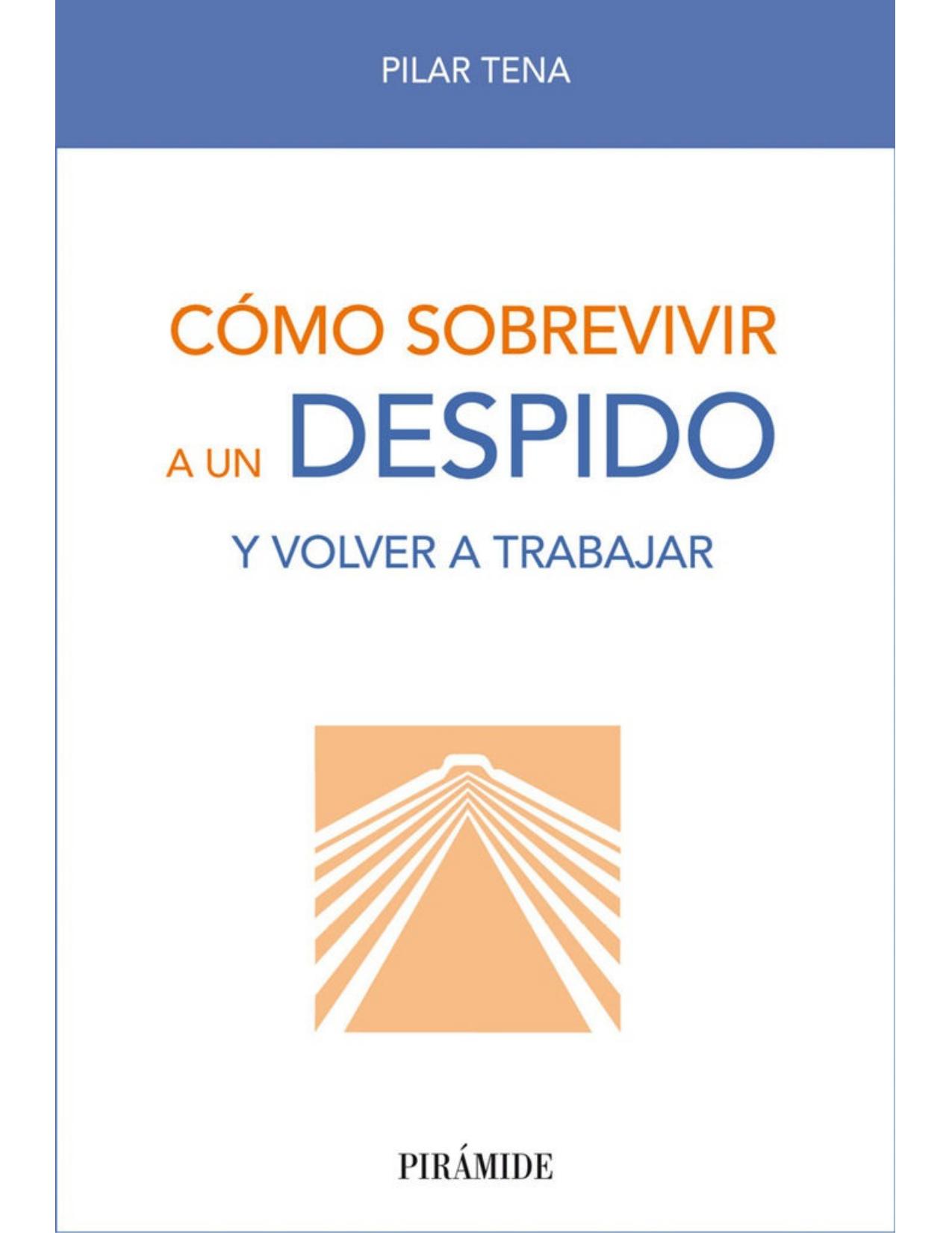 Cómo sobrevivir a un despido (Spanish Edition)