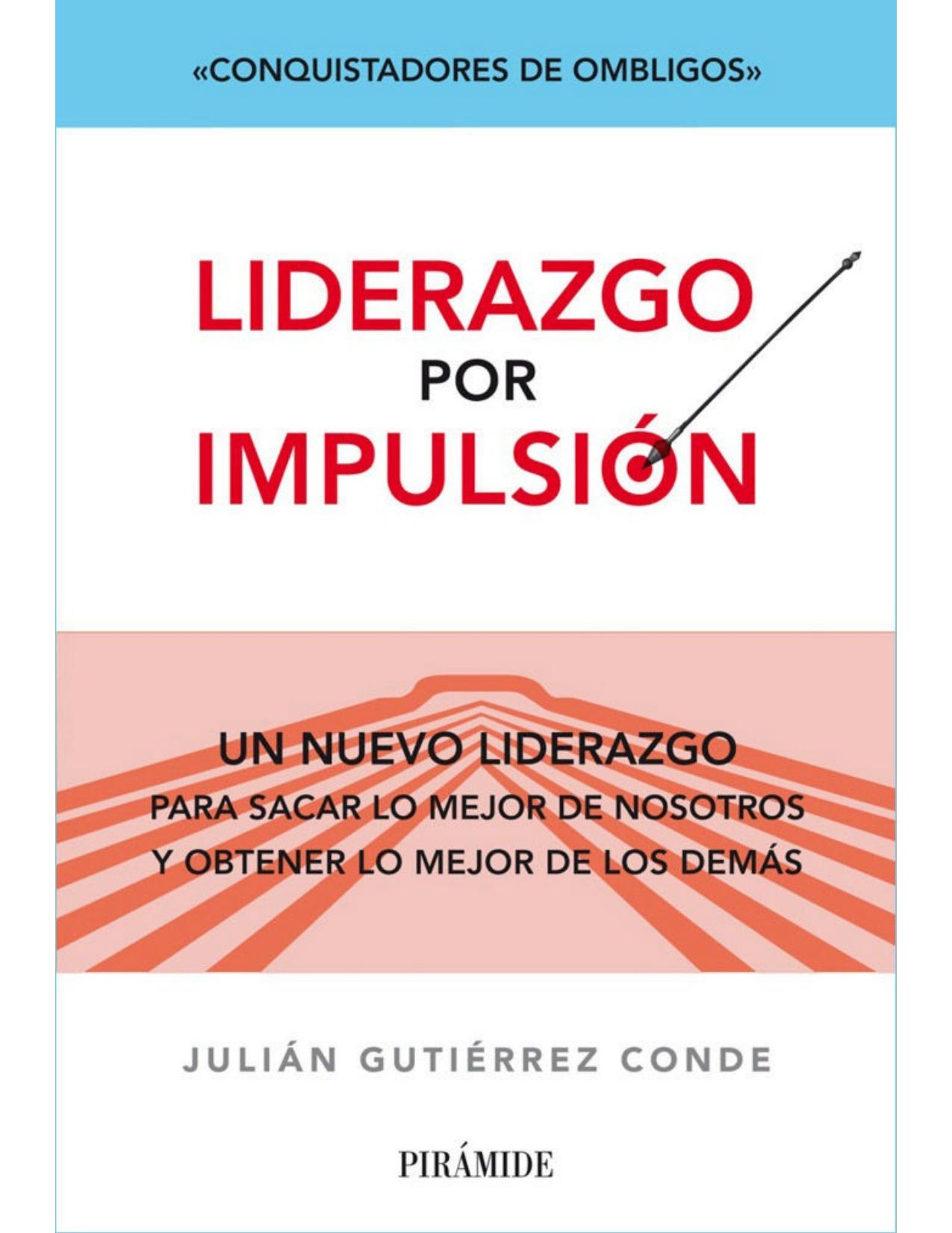 Liderazgo por impulsión (Spanish Edition)