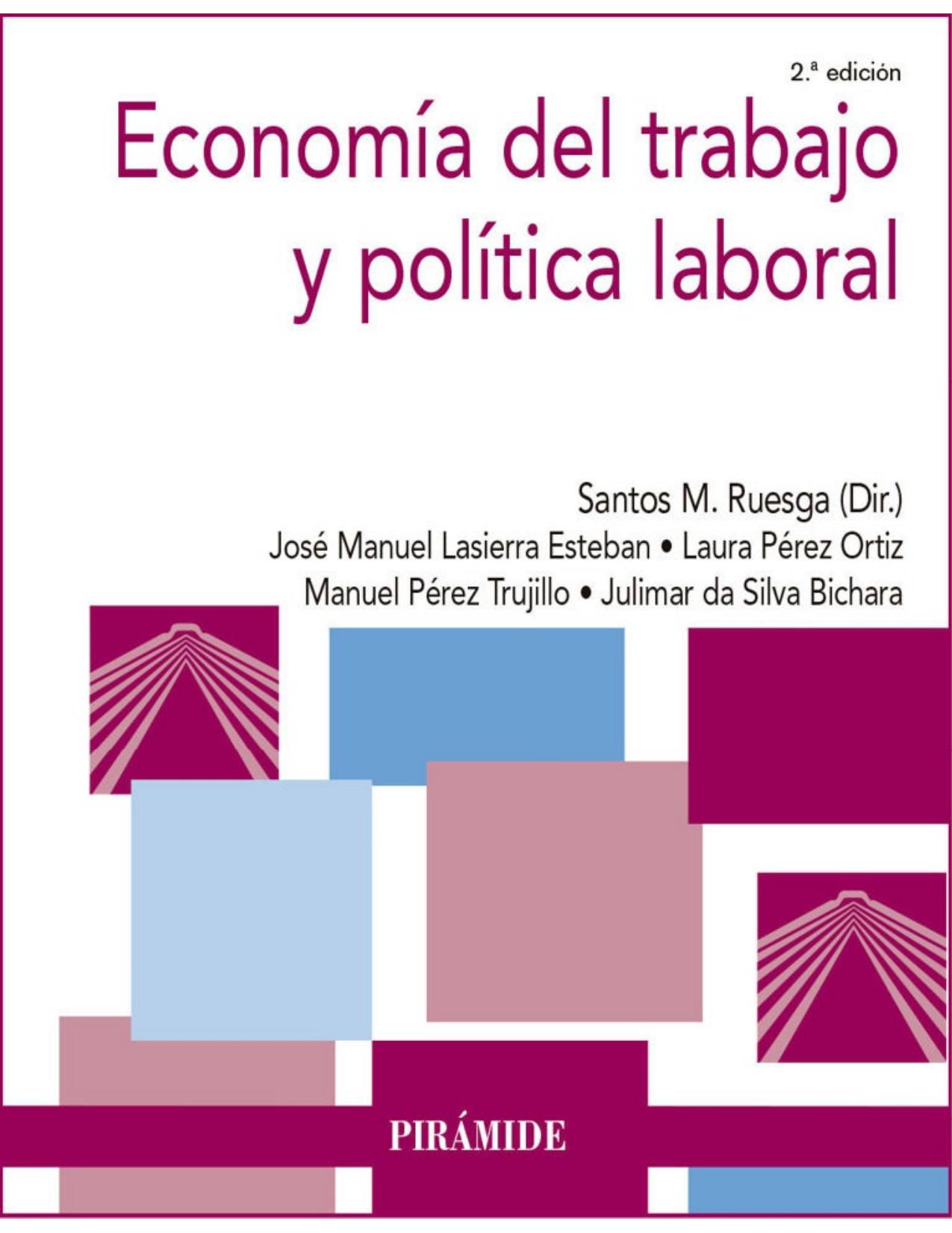 Economía del trabajo y política laboral (Spanish Edition)
