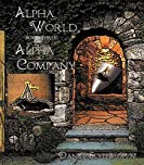 Alpha Company (Alpha World Book 3)