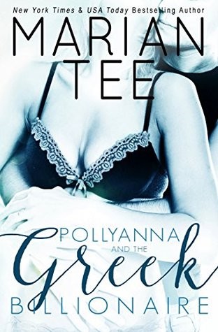 Pollyanna and the Greek Billionaire (Complete Trilogy)