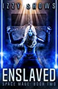 Enslaved (Space Mage Book 2)