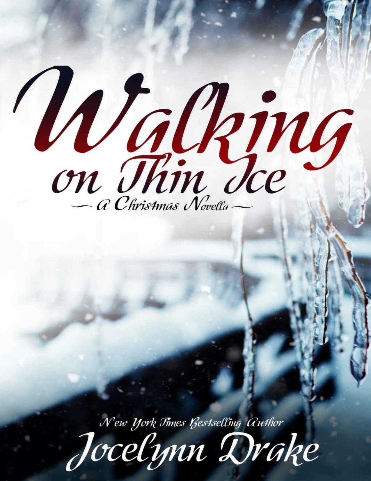 Walking on Thin Ice (Ice and Snow Christmas Book 1)