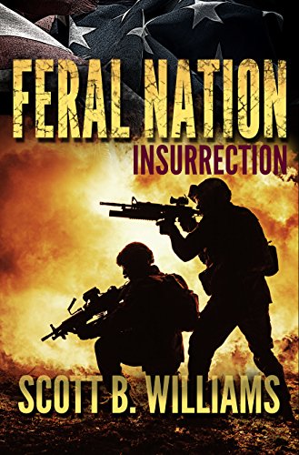 Feral Nation - Insurrection (Feral Nation Series Book 2)