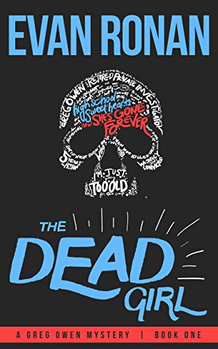 The Dead Girl: Greg Owen Mystery #1