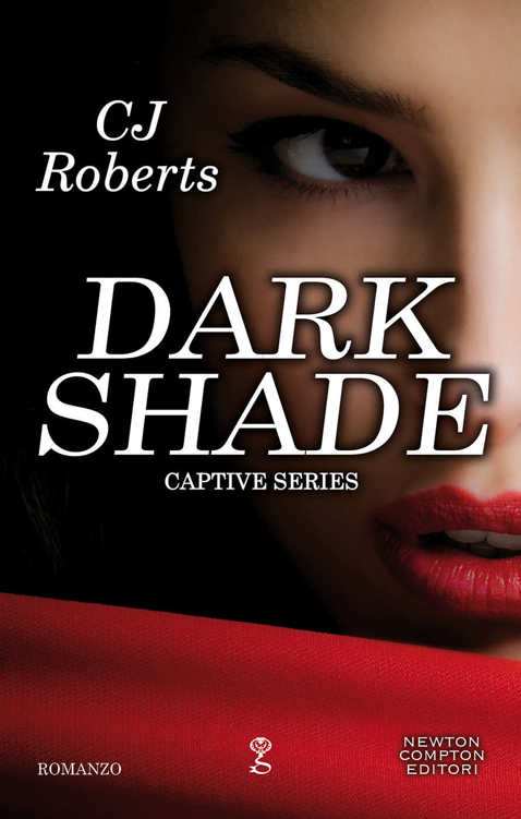 Dark Shade (Captive Series Vol. 4) (Italian Edition)