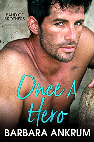 Once a Hero (Band of Brothers Book 2)