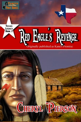 Red Eagle's Revenge (Texas Legacy Book 2)