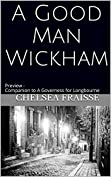 A Good Man Wickham: Preview - Companion to A Governess for Longbourne