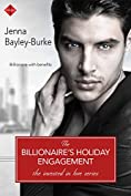 The Billionaire's Holiday Engagement (Invested in Love Series Book 4)