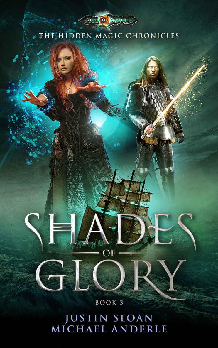 Shades of Glory: Age of Magic - a Kurtherian Gambit Series