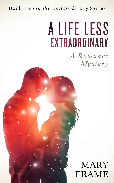 A Life Less Extraordinary (Extraordinary Series #2)