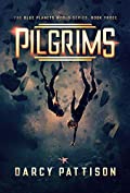 Pilgrims (The Blue Planets World Series Book 3)