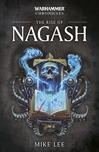 The Rise of Nagash (Warhammer Chronicles Book 2)