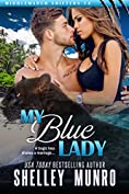 My Blue Lady (Middlemarch Shifters Book 14)