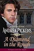 A Diamond In The Rough (Dangerous Liaisons Book 1)