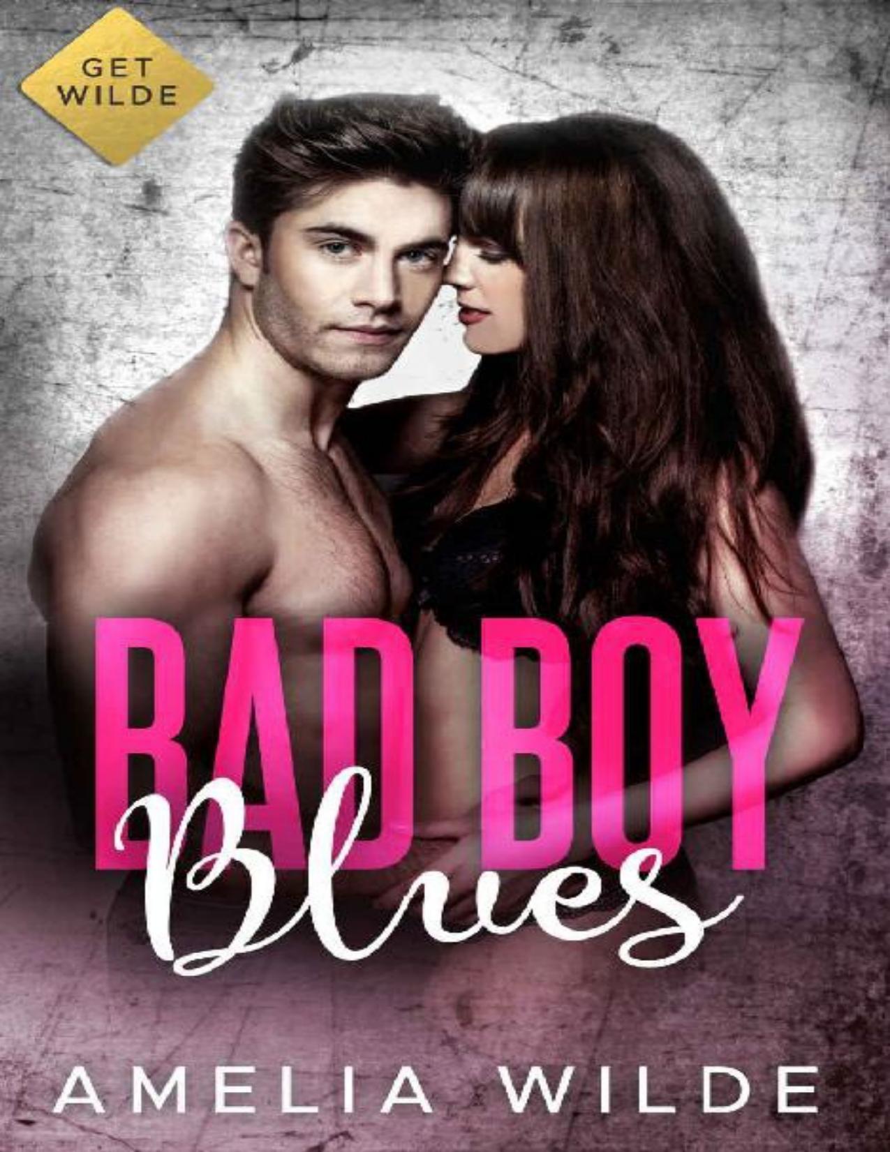 Bad Boy Blues (Get Wilde Book 3)