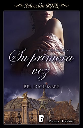 Su primera vez (Tiempos de cambio 2) (Spanish Edition)