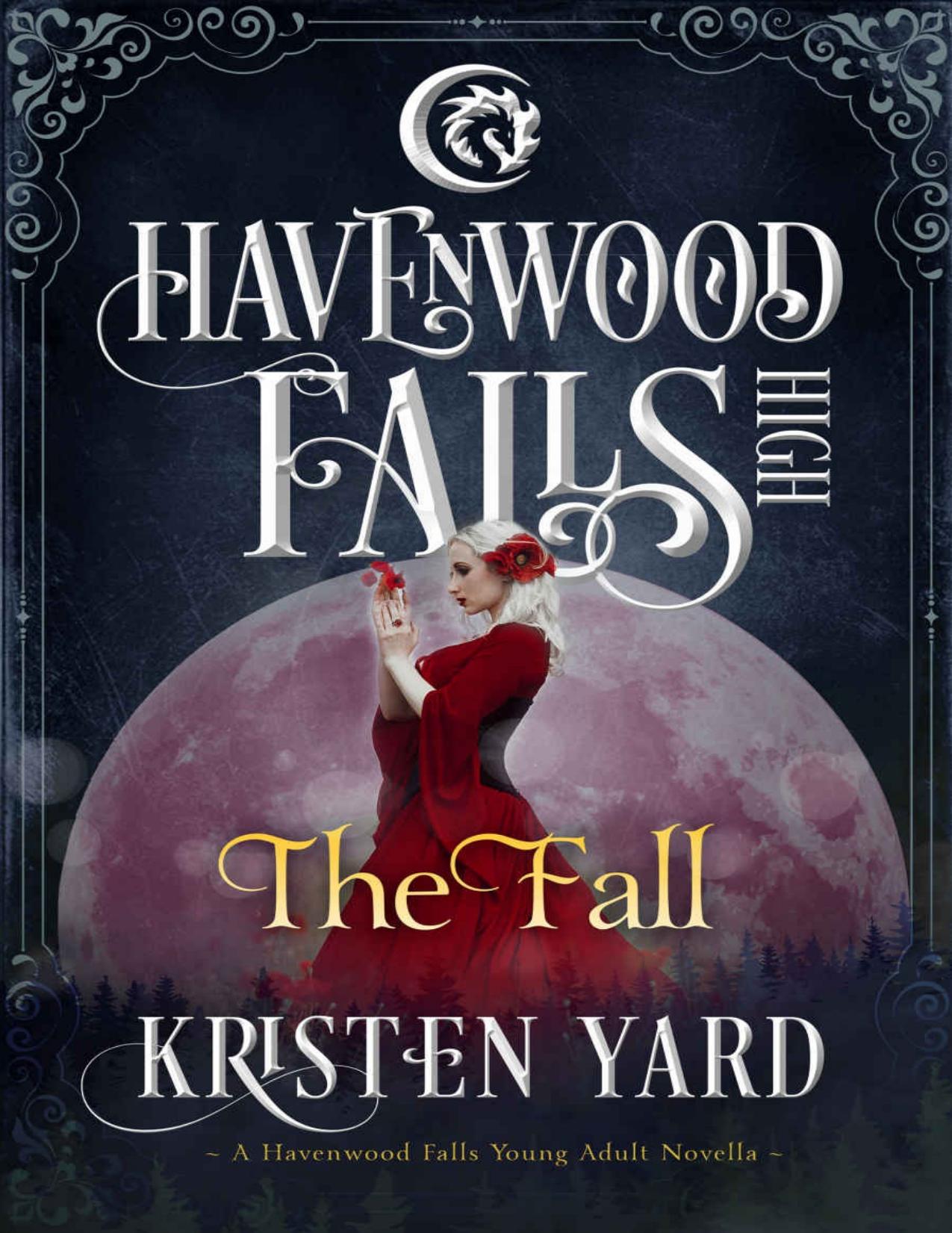 The Fall (Havenwood Falls High Book 3)