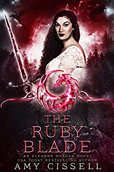 The Ruby Blade (An Eleanor Morgan Novel Book 3)