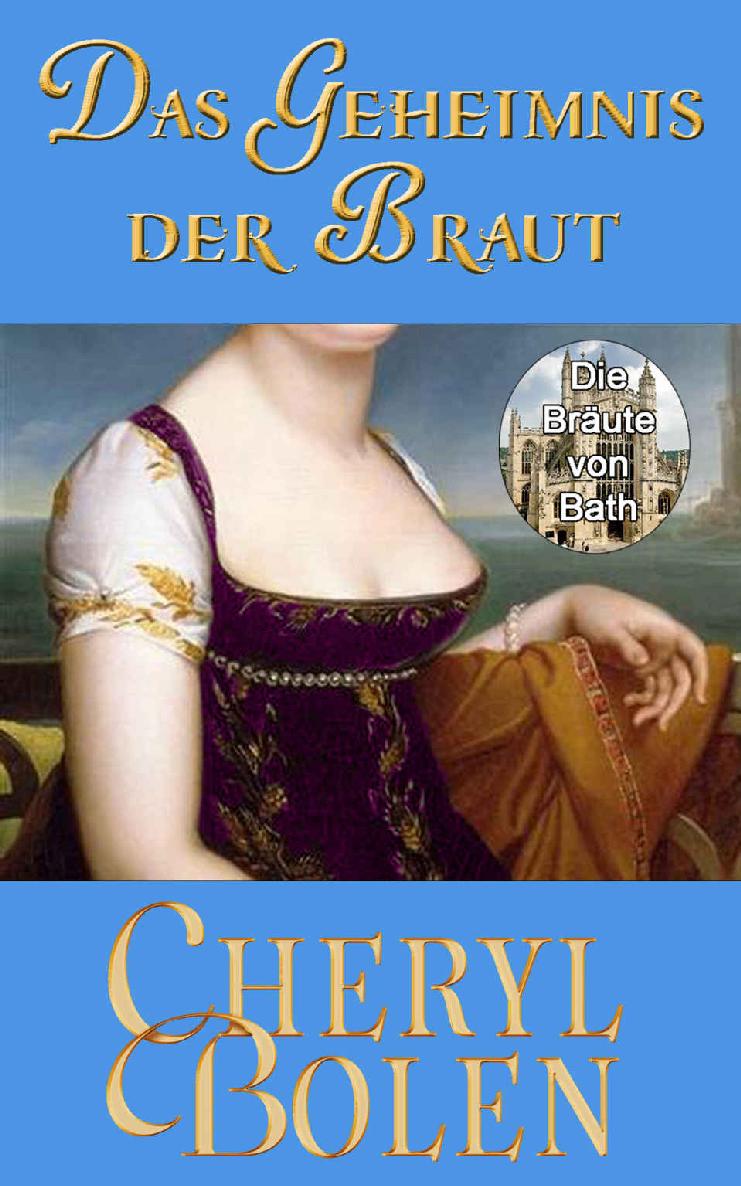 Das Geheimnis der Braut (Die Bräute von Bath 3) (German Edition)