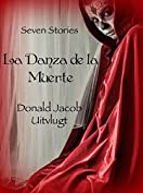 La Danza de la Muerte: Seven Stories