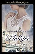 Phillipa (Las feas tambi&eacute;n los enamoran 5) (Spanish Edition)