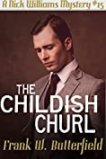 The Childish Churl (A Nick Williams Mystery Book 15)