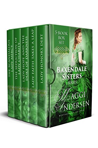 The Baxendale Sisters: A Regency Romance Series (The Baxendale Sisters Box Set)