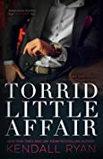 Torrid Little Affair (Forbidden Desires Book 3)