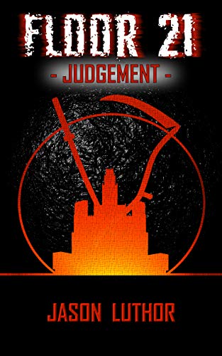 FLOOR 21: Judgement (The Tower Legacy)