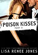 Poison Kisses Part 2