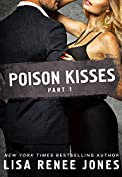 Poison Kisses Part 1
