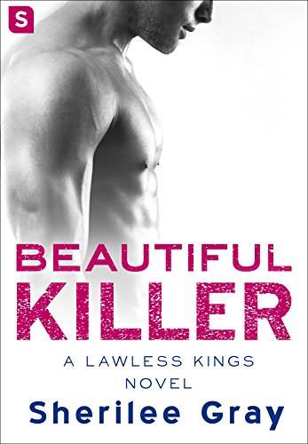 Beautiful Killer: A Lawless Kings Romance