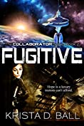 Fugitive (Collaborator Book 2)