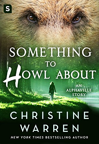 Something to Howl About: An Alphaville Story (Kindle Single)