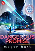 Dangerous Promise (The Protector Book 1)