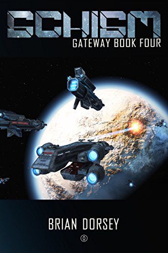 Schism (Gateway Military Science Fiction Book 5)