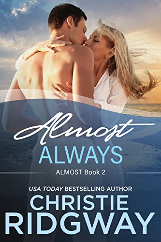 Almost Always (Almost Book 2)