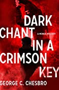 Dark Chant in a Crimson Key (The Mongo Mysteries Book 11)